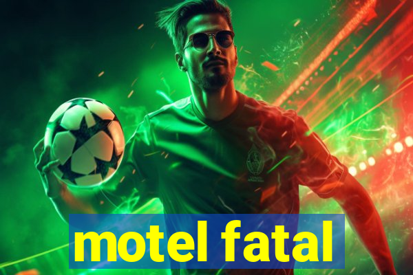 motel fatal